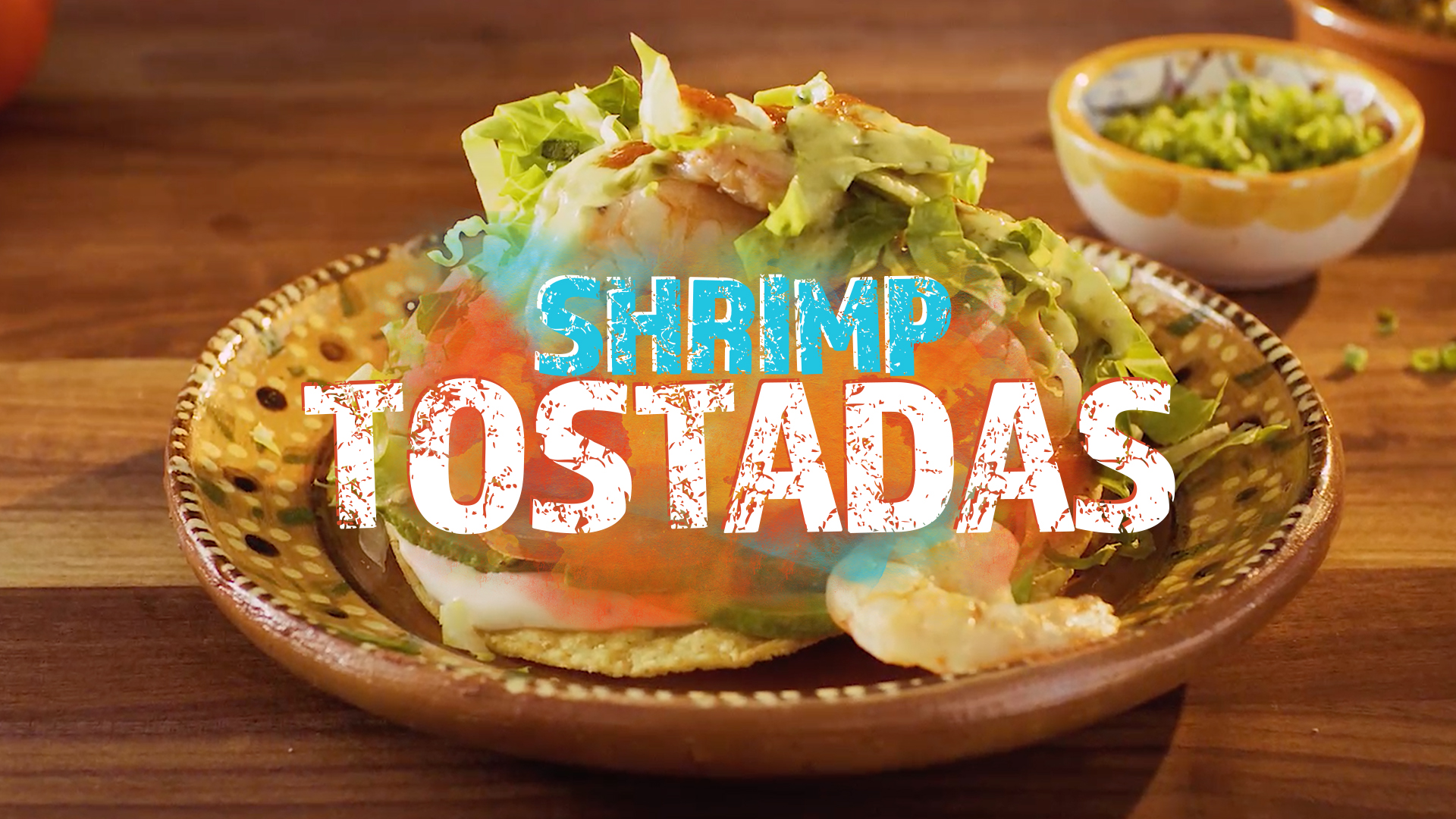 Pump Up El Sabor Episode 2 – Shrimp Tostadas