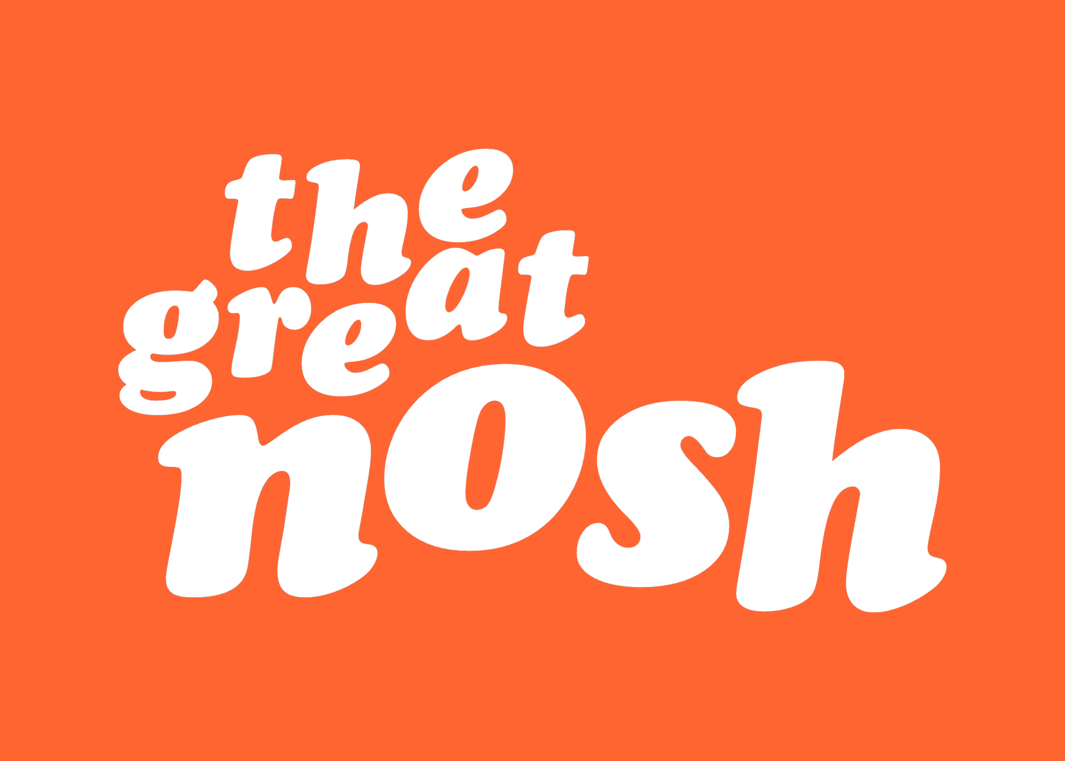 The Great Nosh